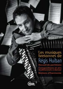 les musiques bretonnes de Régis Huiban